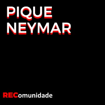 Pique Neymar by BZK