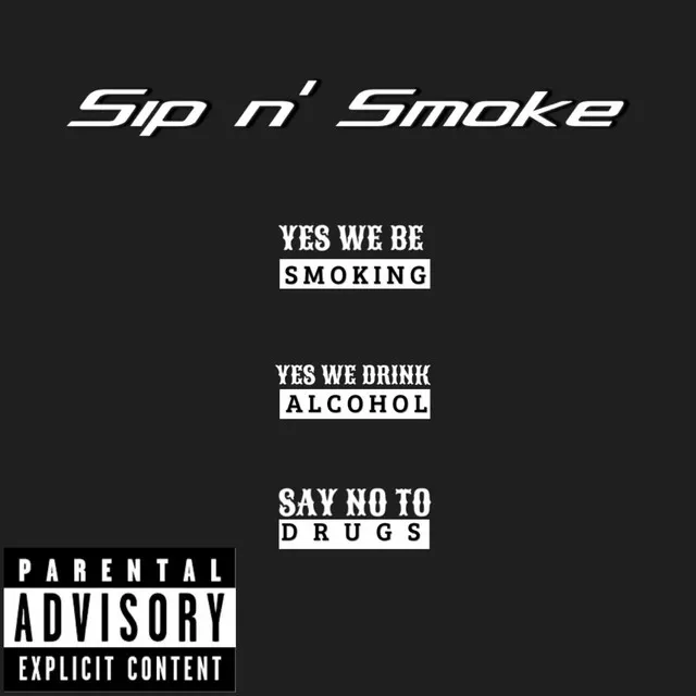 Sip n' Smoke