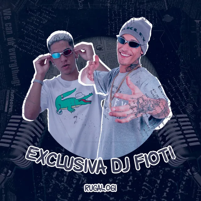 Exclusiva Dj Fioti