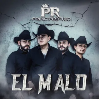 El Malo by Los Príncipes del Río