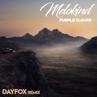 Purple Clouds (DayFox Remix) by DayFox