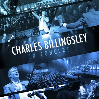 Charles Billingsley In Concert (Live) by Charles Billingsley