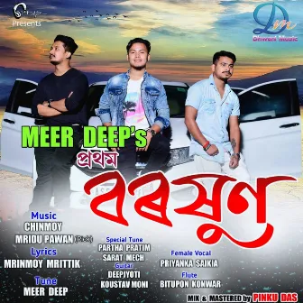 Prothom Boroxun (Original) by Meer Deep