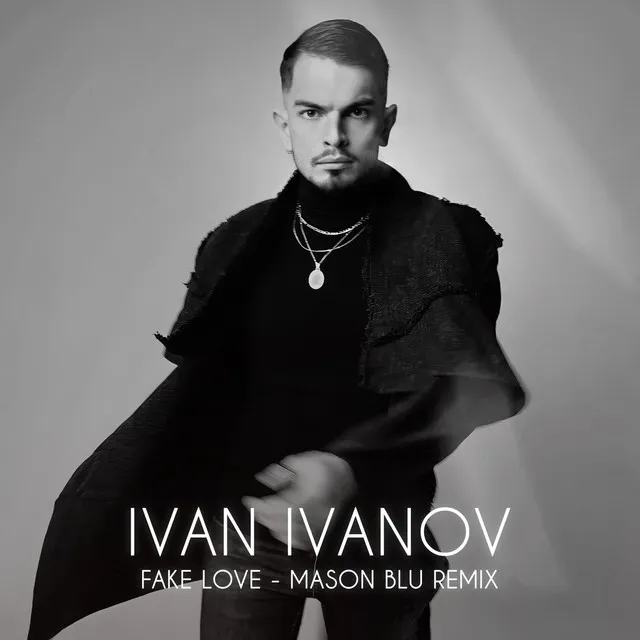 Fake Love (Mason Blu Remix)