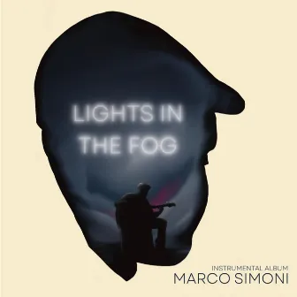 Lights in the Fog by Marco Simoni