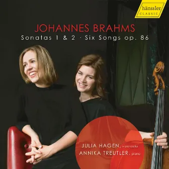 Brahms: Cello Sonatas & 6 Songs by Julia Hagen