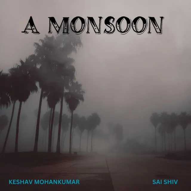 A Monsoon