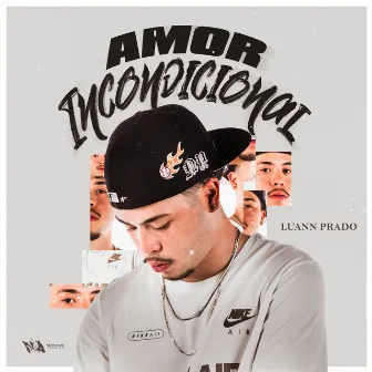 Amor Incondicional by Luann Prado