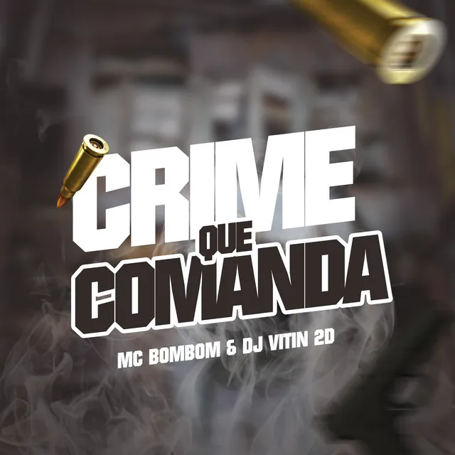 Crime Que Comanda