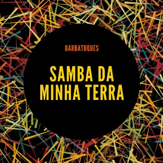 Samba da Minha Terra by Barbatuques