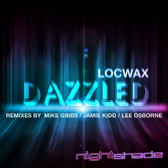 Dazzled by Locwax