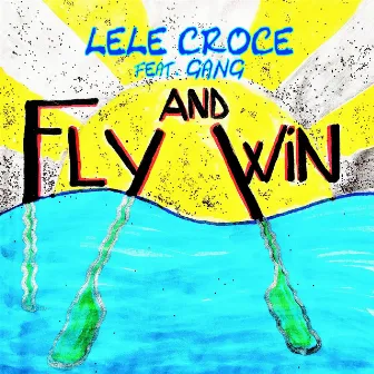 Fly and Win by Lele Croce