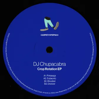 Crop Rotation by DJ Chupacabra