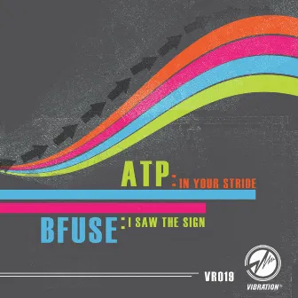 In Your Stride / I Saw The Sign by ATP