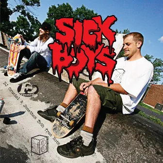 Sick Boys by DJ Crucial