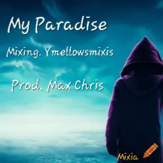 My Paradise by Mixia