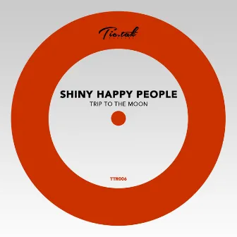 Trip To The Moon by Shiny Happy People