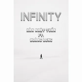 Infinity by Hàn Nhật Tuấn