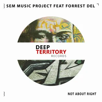 Not About Right by SEM Music Project