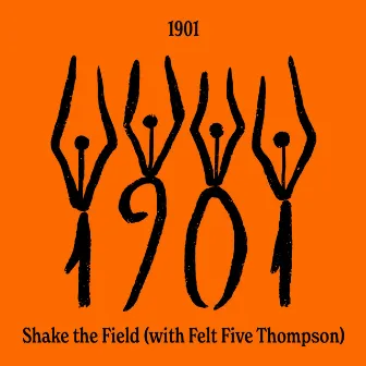 1901 by Shake the Field