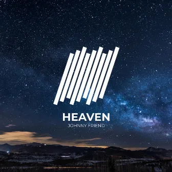 Heaven by Johnny Friend