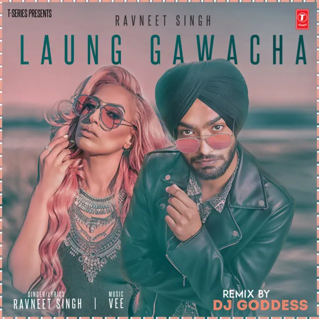 Laung Gawacha Remix