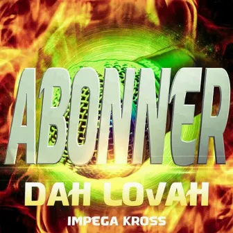 Abonner by Impega Kross