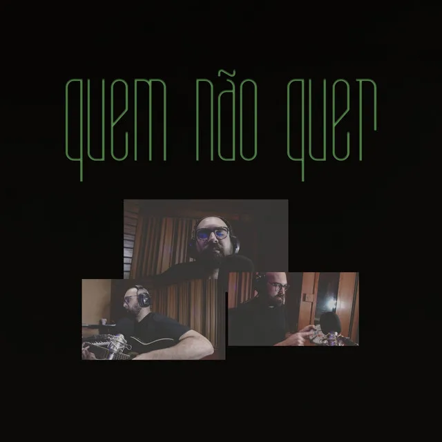 Quem Não Quer