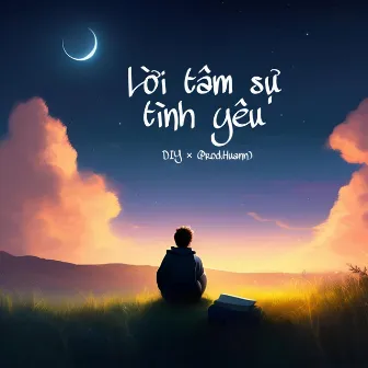 Lời tâm sự tình yêu by DIY