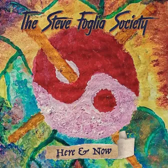 Here & Now by Steve Foglia