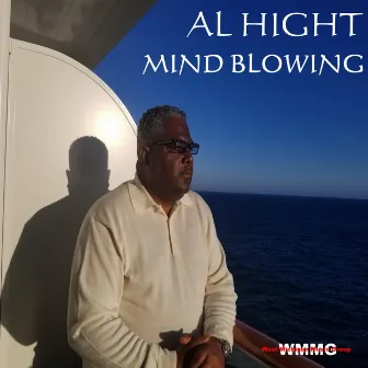 Mind Blowing (feat. Sam Howard) by Al Hight