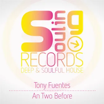 An Two Before by Tony Fuentes