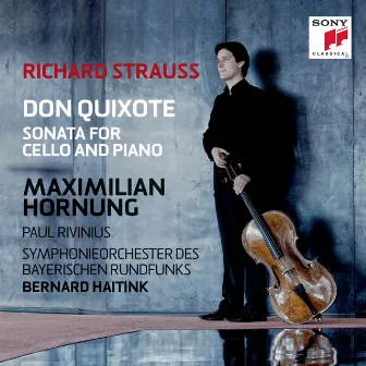 R. Strauss: Don Quixote & Cello Sonata by Maximilian Hornung