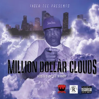 Million Dollar Clouds by Tiger Tee