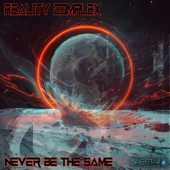 Never Be The Same by REALITY COMPLEX