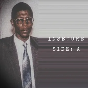 Insecure Side : A by Thandi