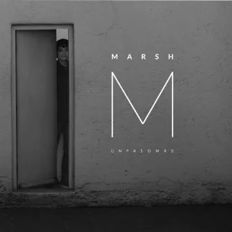 Un Paso Más by Marsh