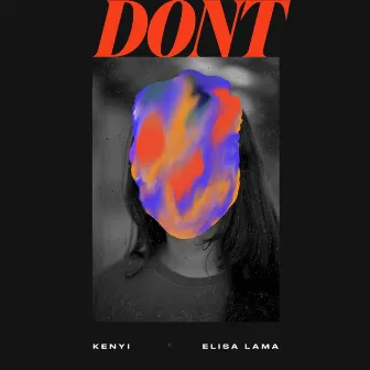 Don't by Elisa Lama