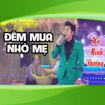 Đêm Mưa Nhớ Mẹ by Hồ Minh Đương