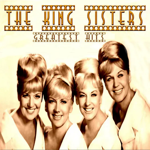 The King Sisters Greatest Hits