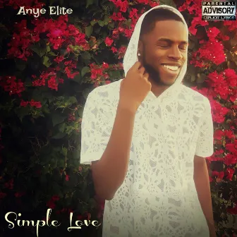 Simple Love by Anye Elite