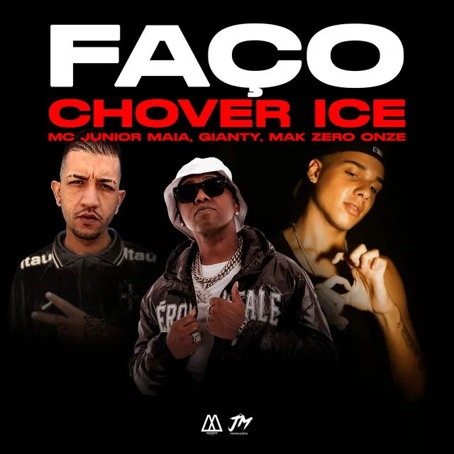 Faço Chover Ice