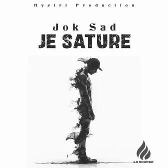 Je sature by Jok Sad