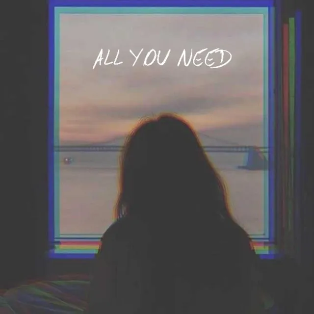 All you need