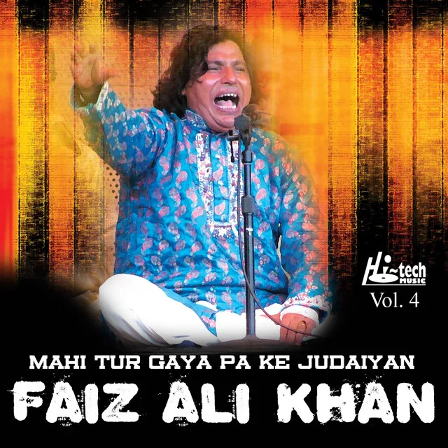 Mahi Tur Gaya Pa Ke Judaiyan Vol. 4 - Qawwalies