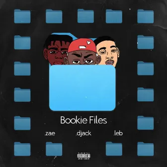 Bookie Files by Saucy Zae