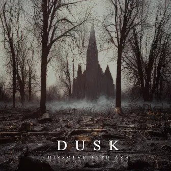 Dissolve into Ash by Dusk