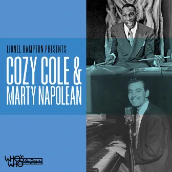 Lionel Hampton Presents: Cozy Cole & Marty Napoleon by Marty Napoleon