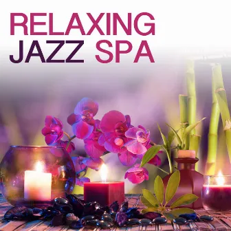 Relaxing Jazz Spa by Unknown Artist