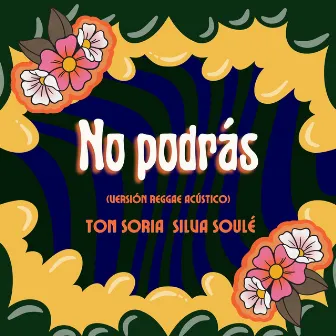 No Podrás (Versión Reggae Acústico) by Ton Soria